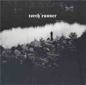 Torch Runner / Young And In The Way - Torch Runner / Young And In The Way