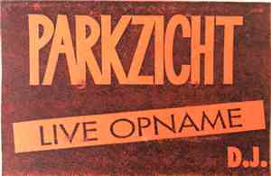 Unknown Artist - Parkzicht Live Opname