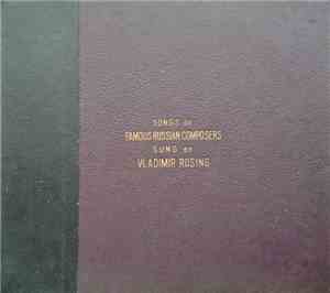 Vladimir Rosing - Songs Of Famous Russian Composers