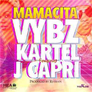 Vybz Kartel Featuring J Capri - Mamacita