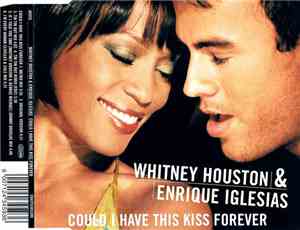 Whitney Houston & Enrique Iglesias - Could I Have This Kiss Forever
