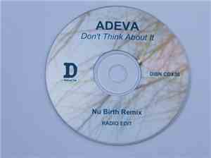 Adeva - Don't Think About It