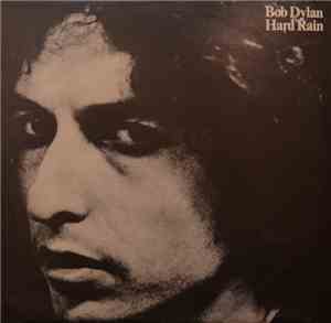 Bob Dylan - Hard Rain