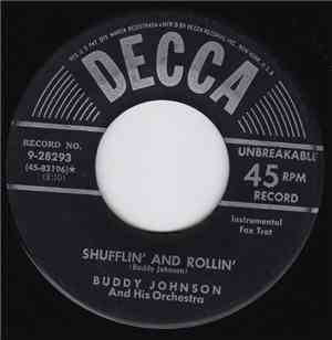 Buddy Johnson And His Orchestra - Shufflin' And Rollin'/baby You're Always On My Mind
