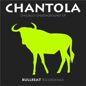 Chantola - Chicago Underground EP