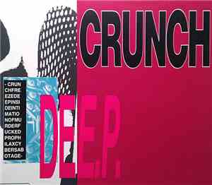 Crunch  - DE.E.P.