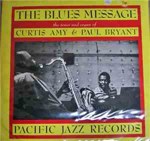 Curtis Amy & Paul Bryant - The Blues Message