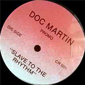 Doc Martin - Slave To The Rhythm