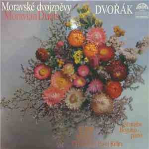 Dvořák, Kühn Mixed Choir, Stanislav Bogunia - Moravain Duets