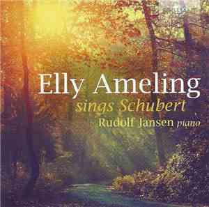Elly Ameling, Rudolf Jansen, Franz Schubert - Elly Ameling sings Schubert, Rudolf Jansen, Piano