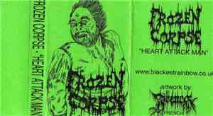 Frozen Corpse - Heart Attack Man