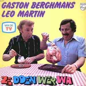 Gaston Berghmans & Leo Martin - Ze Doen Wer Wa