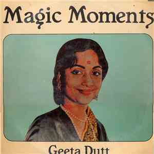 Geeta Dutt - Magic Moments