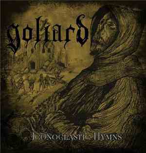 Goliard  - Iconoclastic Hymns