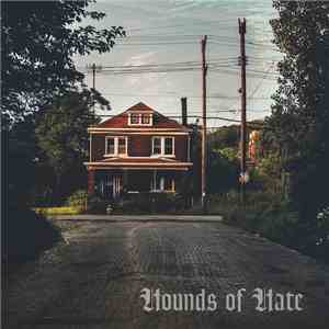 Hounds Of Hate  - Hate Springs Eternal