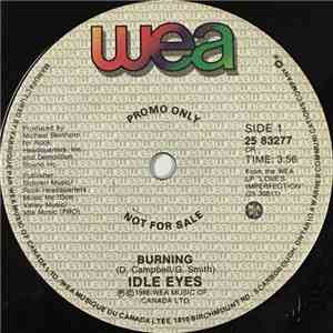 Idle Eyes - Burning / Arms Of Love
