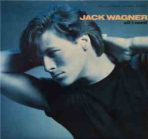 Jack Wagner - All I Need