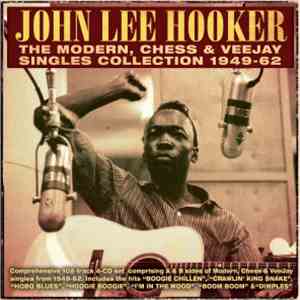 John Lee Hooker - The Modern, Chess & Vee-Jay Singles Collection 1949-62