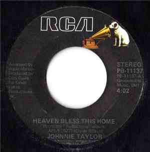 Johnnie Taylor - Heaven Bless This Home