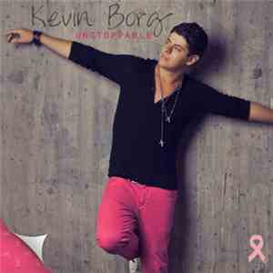 Kevin Borg - Unstoppable
