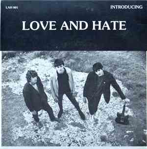 Love And Hate  - Introducing