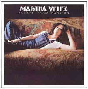 Martha Velez - Escape From Babylon