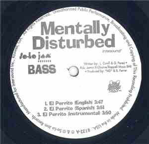 Mentally Disturbed - El Perrito / Reality