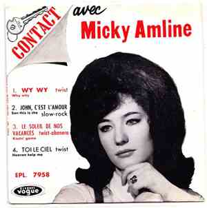 Micky Amline - Wy Wy / John, C'est L'Amour / Le Soleil De Nos Vacances / Toi Le Ciel