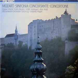 Mozart - Rainer Küchl, Erich Binder, Edith Volckaert, Atar Arad, Mozarteum-Orchester Salzburg, Leopold Hager - Sinfonia Concertante / Concertone