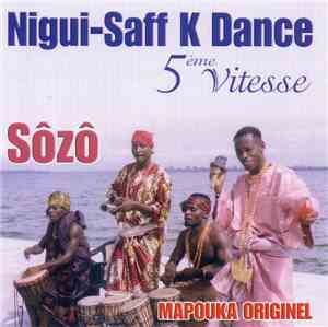 Nigui-Saff K Dance - Sôzô - 5ème Vitesse
