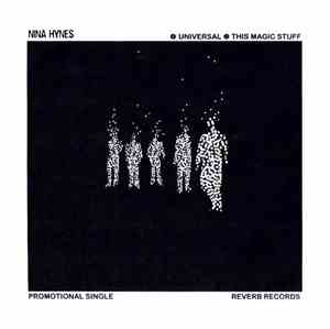 Nina Hynes - Universal / This Magic Stuff
