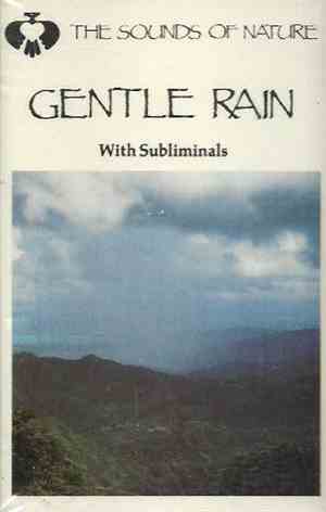 No Artist - The Sounds Of Nature: Gentle Rain (With Subliminals)
