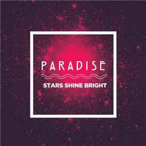 Paradise  - Stars Shines Bright