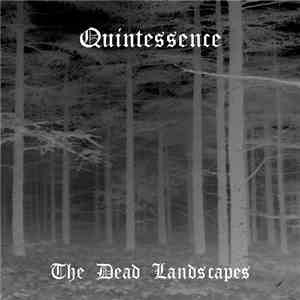 Quintessence  - The Dead Landscapes