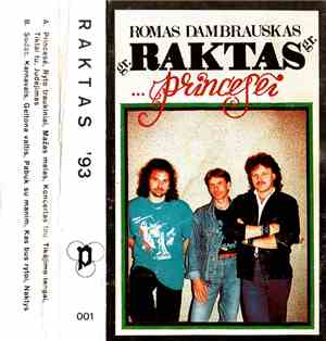 Romas Dambrauskas, Gr. „Raktas“ - ...Princesei