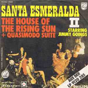 Santa Esmeralda Starring Jimmy Goings - The House Of The Rising Sun + Quasimodo Suite