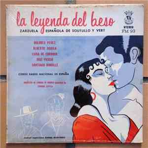 Soutullo Y Vert, José Silva Aramburu, Enrique Reoyo - La Leyenda Del Beso
