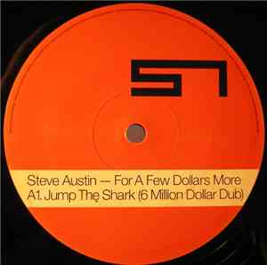Steve Austin  - For A Few Dollars More