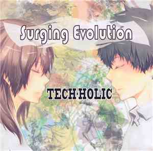 Tech-Holic - Surging Evolution