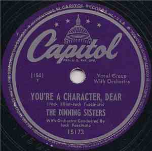 The Dinning Sisters - You're A Character, Dear / Makin' Love Mountain Style