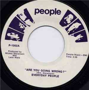 The Everyday People  - Are You Going Wrong?