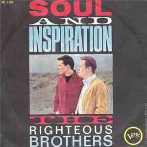 The Righteous Brothers - Soul And Inspiration / He