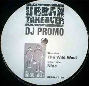 The Untouchables  - The Wild West / Nine