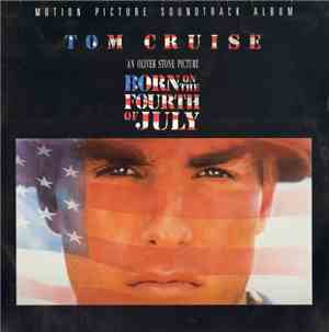 Various - Born On The Fourth Of July (Motion Picture Soundtrack Album)