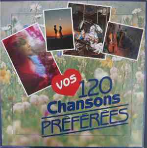 Various - Vos 120 Chansons Préférées