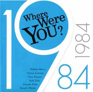 Various - Where Were You? 1984