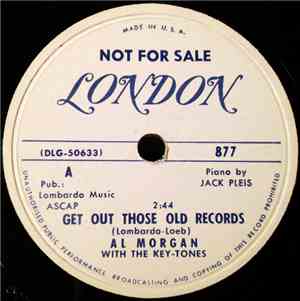 Al Morgan  With The Key-Tones - Get Out Those Old Records