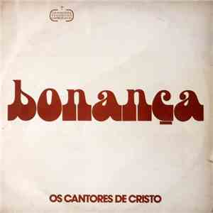 Bonanca - Os Cantores De Cristo