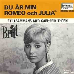 Britt Och Carl-Erik Thörn - Du Är Min / Romeo Och Julia
