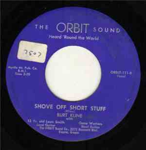 Burt Kline - Gossip, Rumours And Tattle Tales / Shove Off Short Stuff